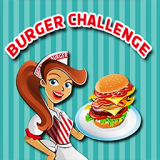 Burger Challenge Game - Play Free Cooking Games